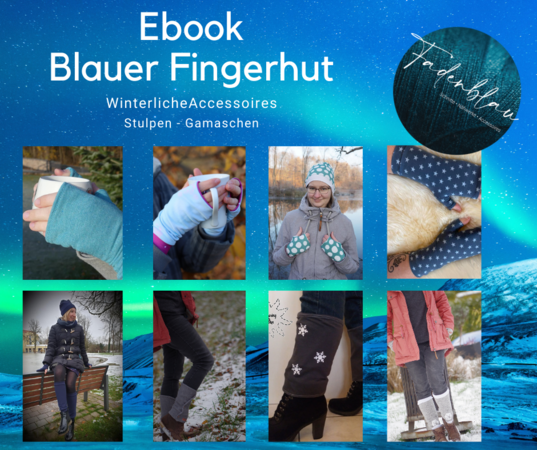 Anleitung & Schnittmuster - Blauer Fingerhut & Blauschnee