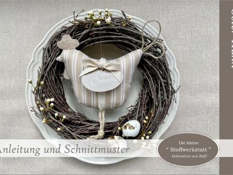 Anleitung Schnittmuster " Oster- Huhn"