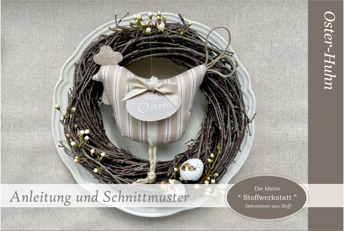 Anleitung Schnittmuster " Oster- Huhn"