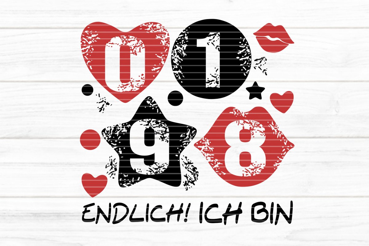 Rote und schwarze Zahlen 0, 1, 9, 8 in Herz, Kreis, Stern und Kussmund mit Used‑Textur; Schriftzug ‚ENDLICH! ICH BIN‘ vor hellem Holzbrett.