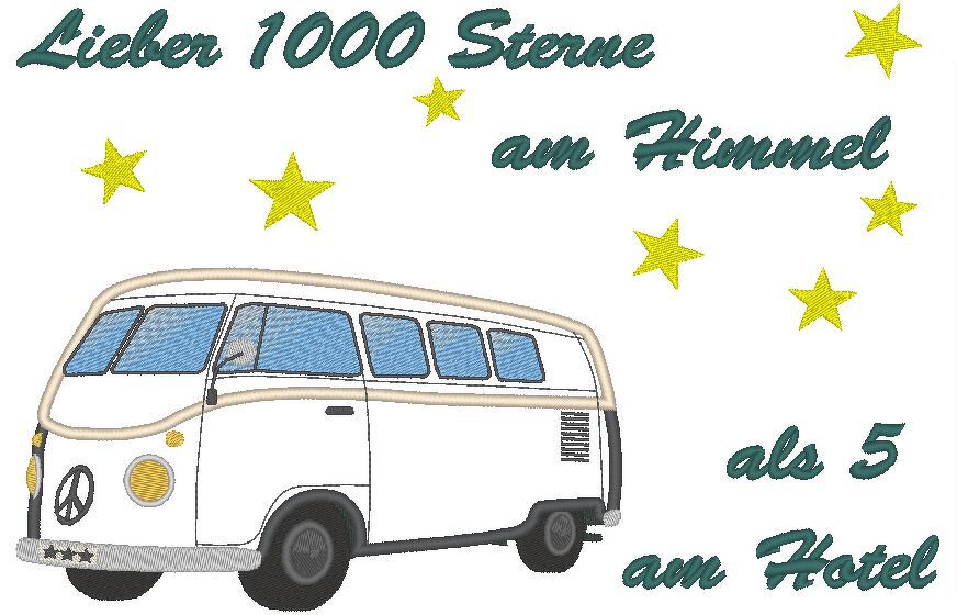 Camping Bus - Lieber 1000 Sterne am Himmel, Camping Stickdatei