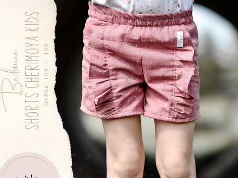 Anleitung Shorts Cherimoya Kids Größe 104 - 158