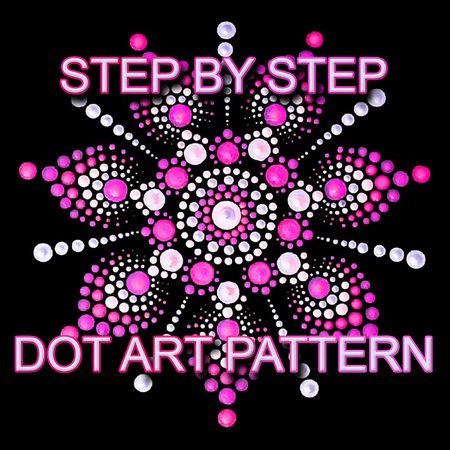 Dot Art Beginners Canvas 3 Step by Step Pattern