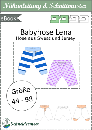 Lena - Babyhose aus Sweat und Jersey - 44 bis 98  - eBook