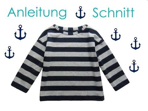 Schnitt und Nähanleitung U-Boot-Shirt Gr. 80 bis 140