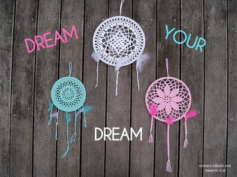 Traumfänger DREAM YOUR DREAM (3 Häkelanleitungen + Knüpfvideo)