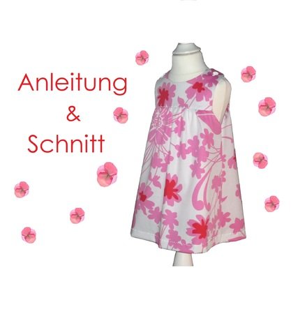 Schnitt und  Anleitung Kleid mit Passe Gr.56-110 für kleine Mädchen