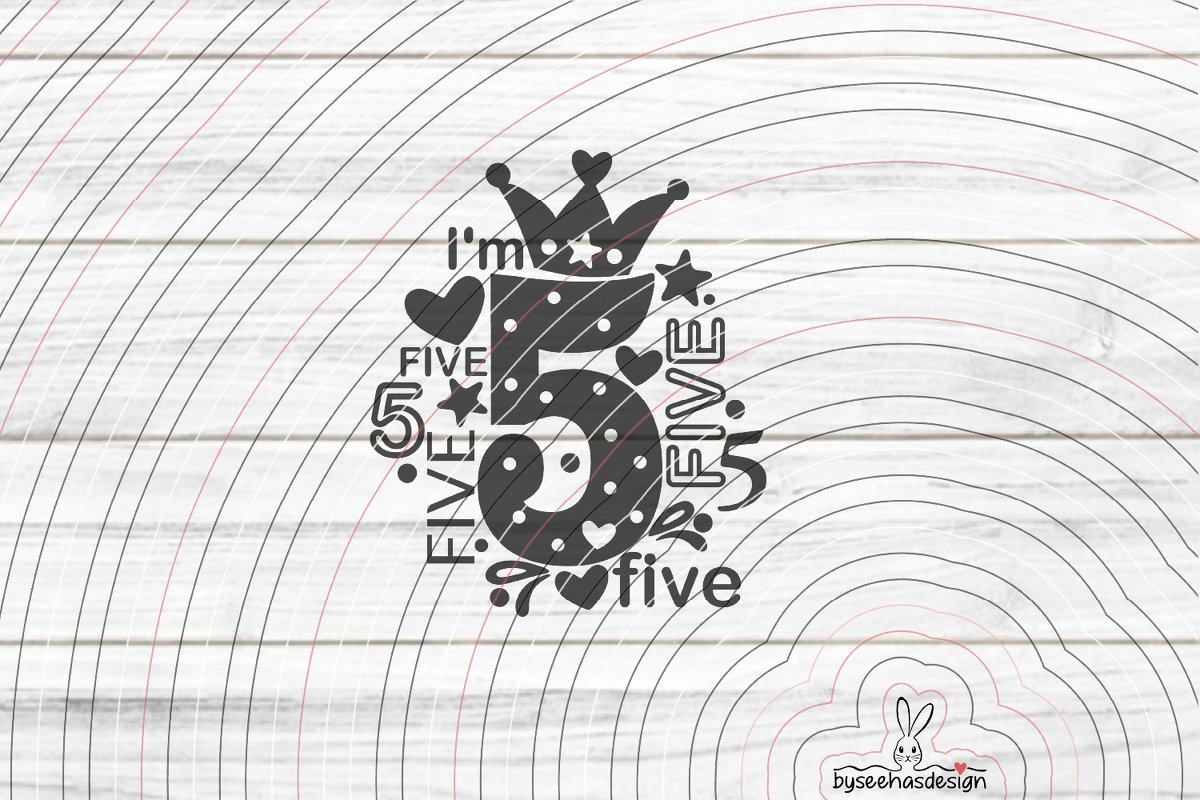 I'm five Plotterdatei SVG DXF - Bild 2