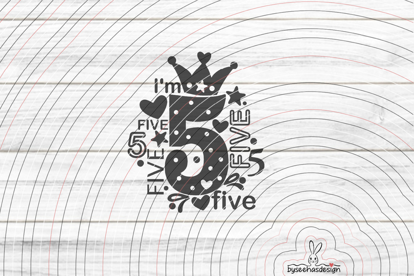 I'm five Plotterdatei SVG DXF