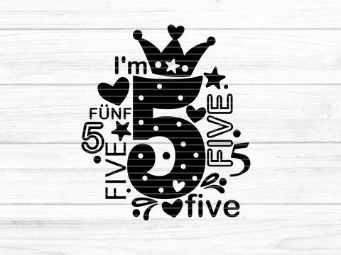 I'm five Plotterdatei SVG DXF FCM