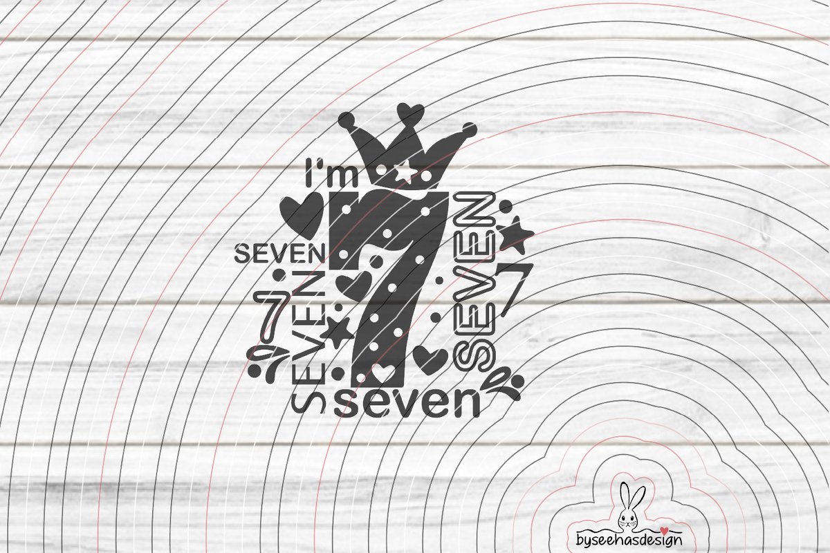 I'm seven Plotterdatei SVG DXF - Bild 2