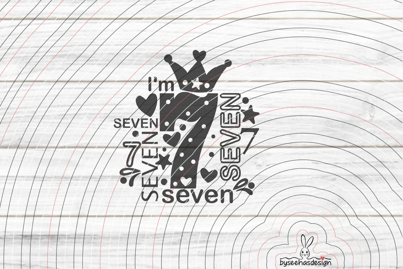 I'm seven Plotterdatei SVG DXF