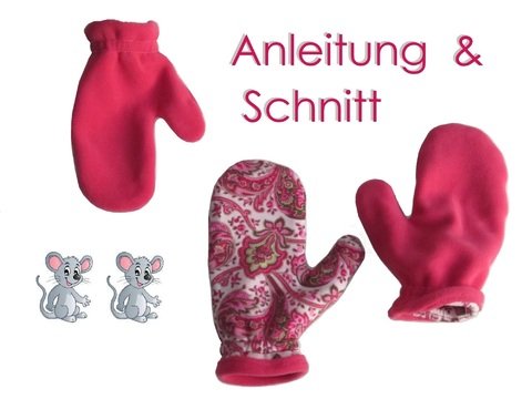 Schnitt und Anleitung für Handschuhe Kinder und Damen 7 Größen