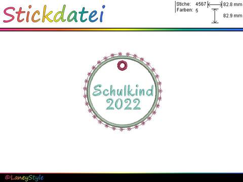 Stickdatei "Einschulung - Anhänger Schulkind 2022" (ITH)