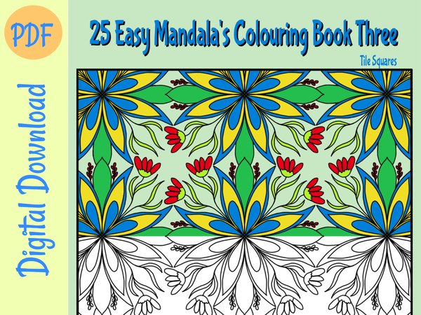 25 Easy Mandala's Printable Adult Colouring Book Three - Tile Squares