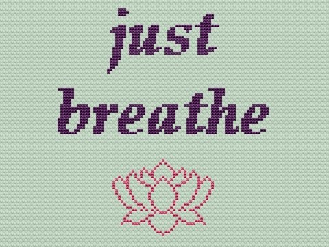 Kreuzstichvorlage "just breathe" zum Durchatmen und Entspannen sticken, PDF