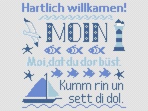 Kreuzstichvorlage "Willkamen",ein maritimes,plattdeutsches Mustertuch