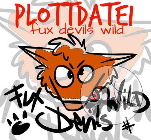 Plotterdatei "Fux Devils Wild"