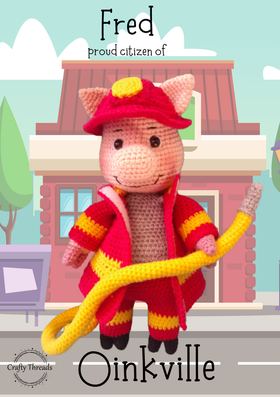 Citizens of Oinkville -Fireman Fred - Crochet Pattern ONLY