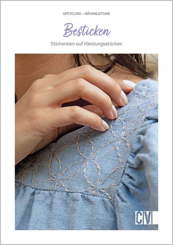 Kleidung besticken leicht gemacht - Stickanleitung // PDF