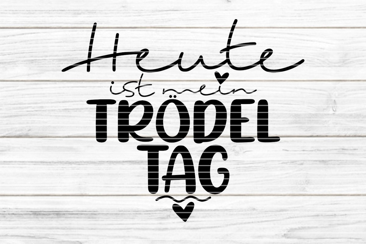 Trödeltag Plotterdatei SVG DXF FCM