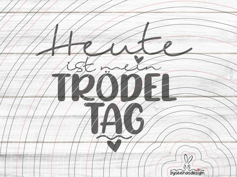 Trödeltag Plotterdatei SVG DXF