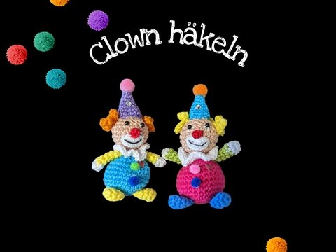 Clown Häkelanleitung