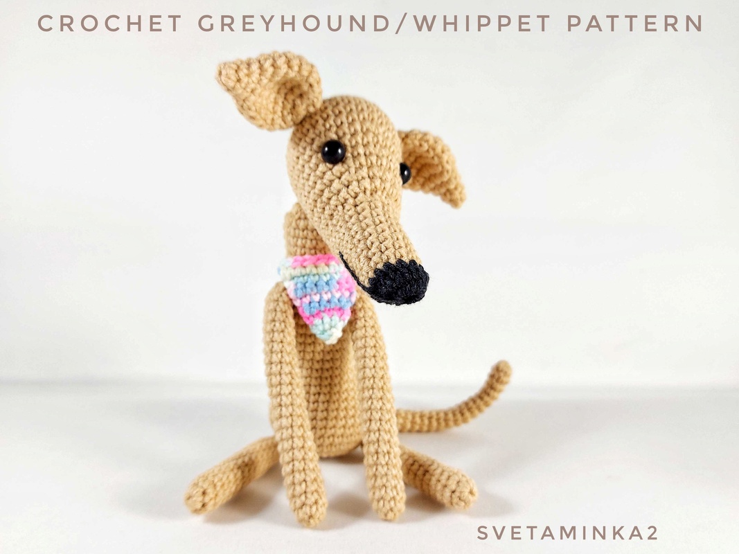 Dog Crochet Pattern Greyhound Whippet Italian Greyhound Sighthound Galgo