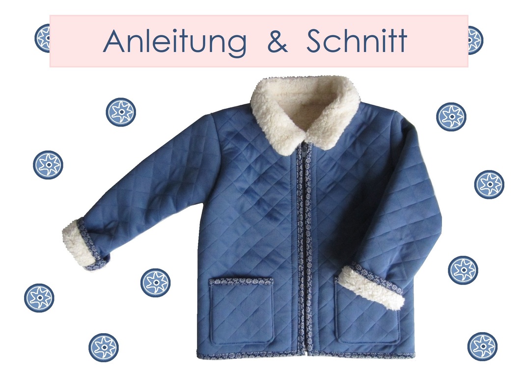 Schnitt und Anleitung Steppjacke mit Reißverschluss Gr.62-128