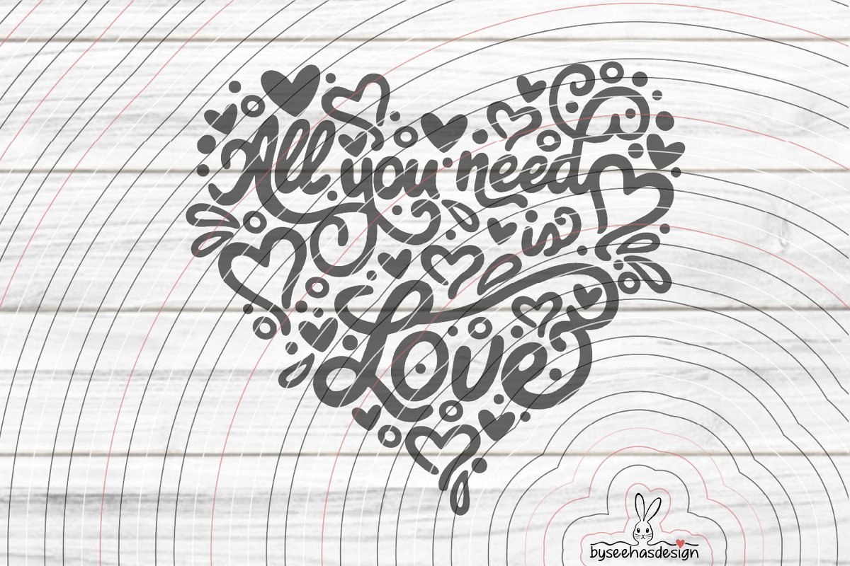 All You need is Love Plotterdatei SVG DXF - Bild 2