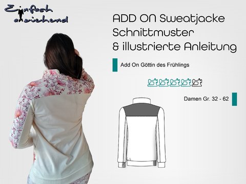 Schnittmuster ADD ON Sweatjacke Göttin des Frühlings Gr. 32 - 62