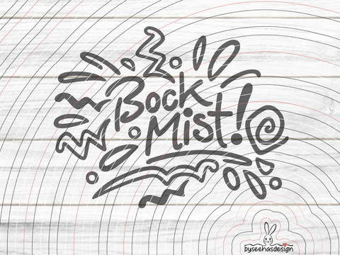 Bock Mist Plotterdatei SVG DXF