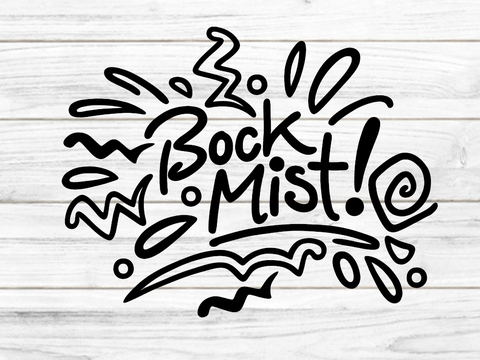 Bock Mist Plotterdatei SVG DXF FCM