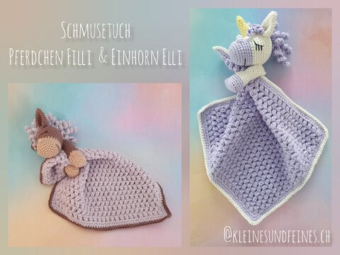 2in1 Häkelanleitung: Schmusetuch "Pferdchen Filli" und "Einhorn Elli" - PDF