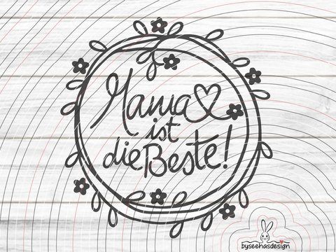 Mama ist die Beste Plotterdatei SVG DXF