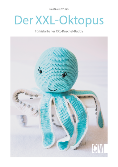 Kuscheltier / Amigurumi XXL-Oktopus "Big Buddy" Häkelanleitung // PDF