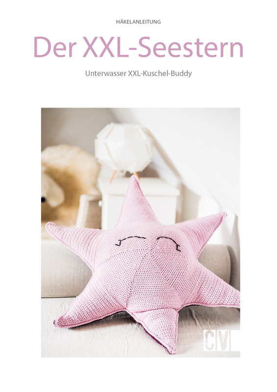 Kuscheltier / Amigurumi XXL-Seestern "Big Buddy" Häkelanleitung // PDF