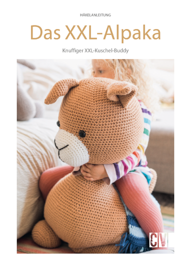 Kuscheltier / Amigurumi XXL-Alpaka "Big Buddy" Häkelanleitung // PDF