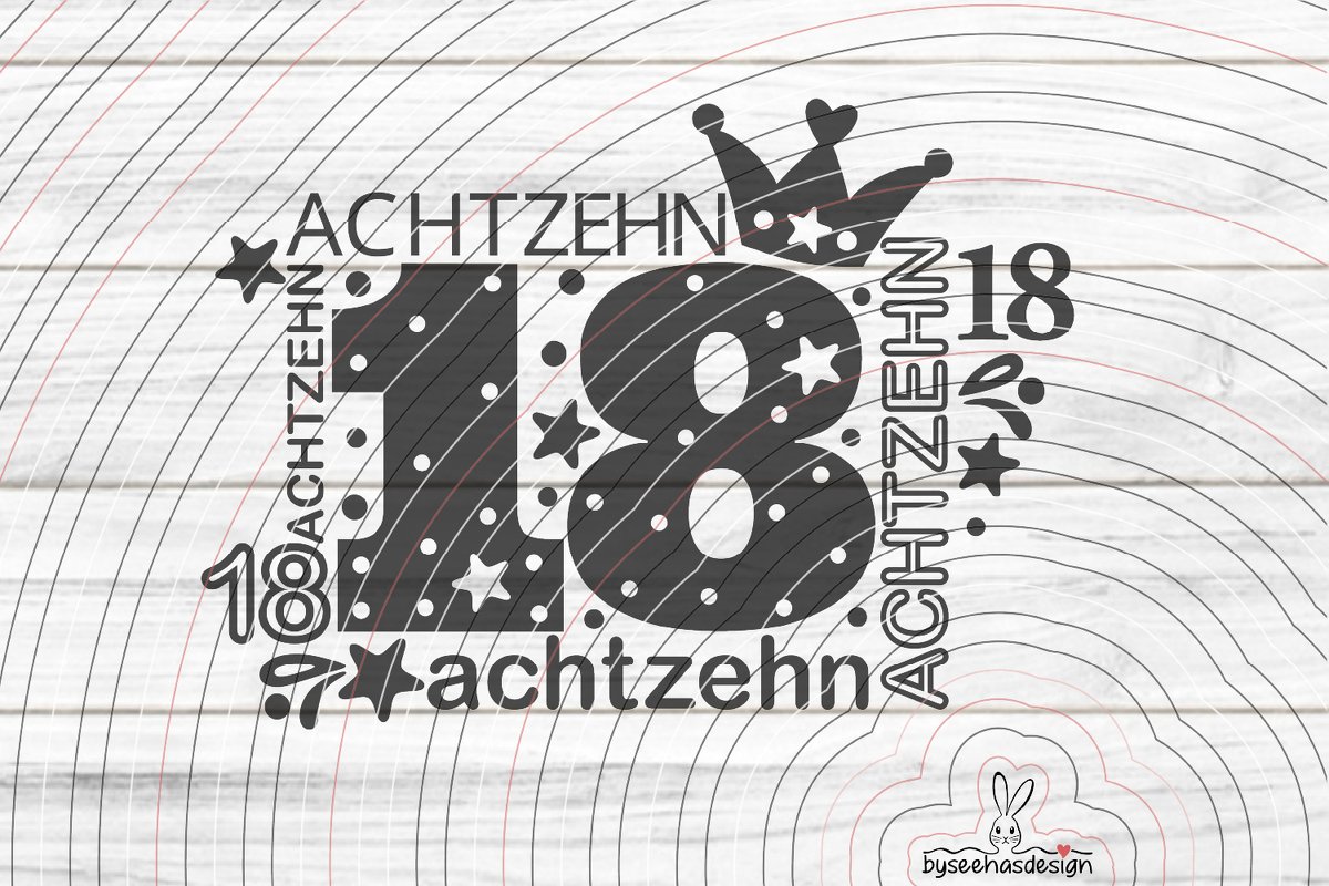 Schwarz-graues Plottdesign mit großer 18, Schriftzug ACHTZEHN, Sternen und Krone vor Holzstruktur