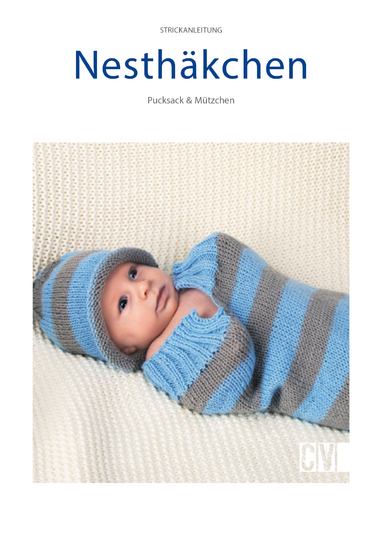Baby-Set "Nesthäkchen" mit Pucksack und Mütze Strickanleitung // PDF
