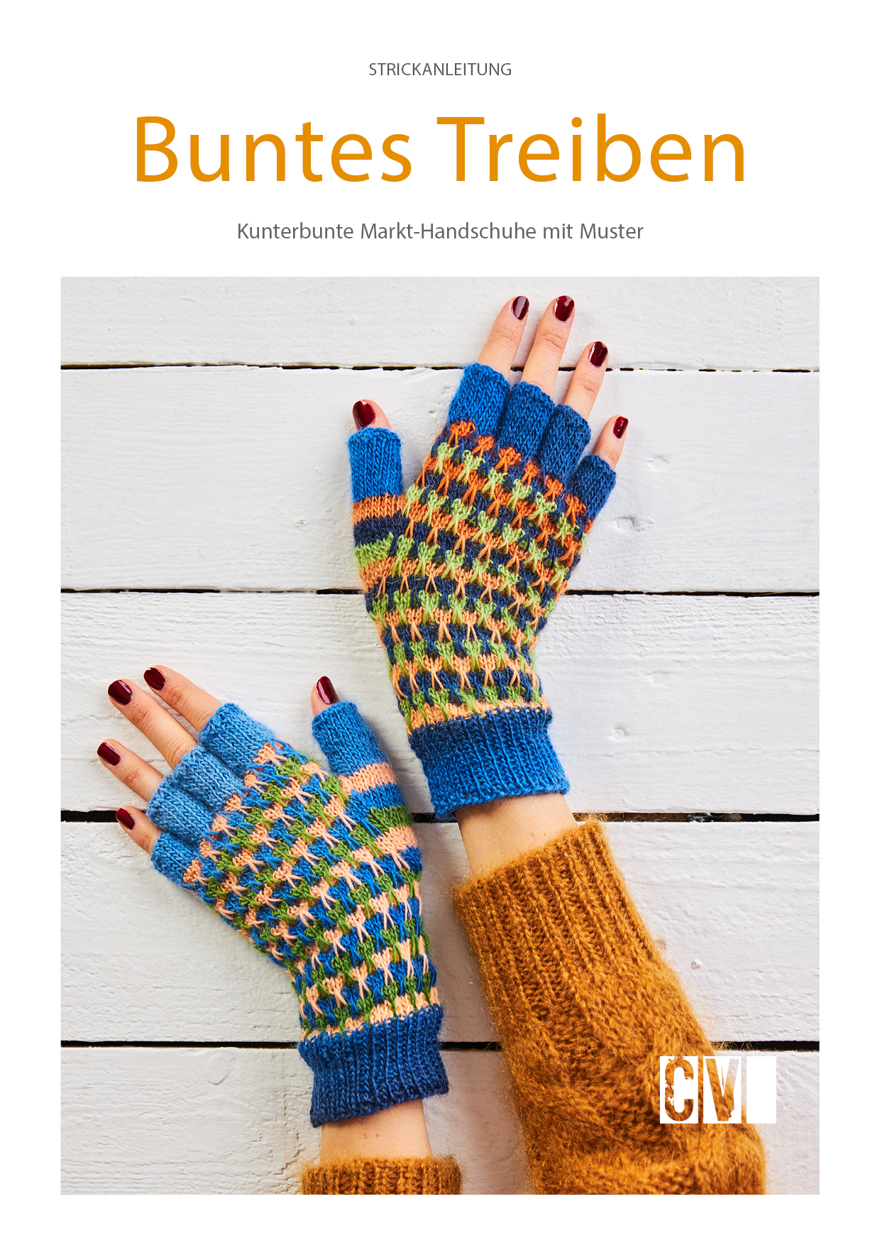 Kunterbunte Markt-Handschuhe mit Muster Strickanleitung // PDF