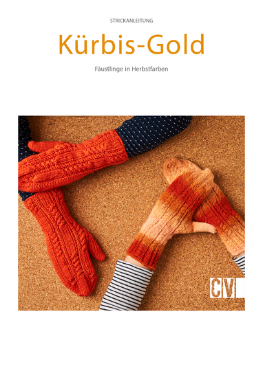 Fäustlinge "Kürbis-Gold" in Herbstfarben Strickanleitung // PDF