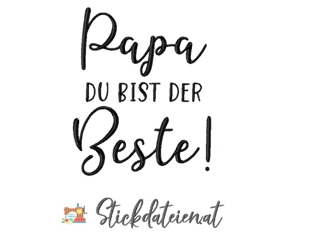 Stickdatei Vatertag, Bester Papa Stickdatei in 3 Größen, Maschinensticken