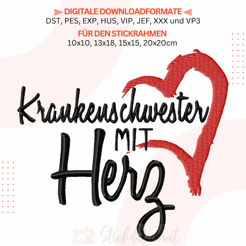 Stickdatei Krankenschwester, Schriftzug mit Herz Stickdatei in 4 Größen