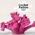 Flower Pod Coral Crochet Pattern, Crochet Coral Reef