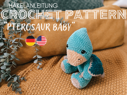Häkelanleitung - Dinosaurier - Dinobaby Pterosaur - deutsch