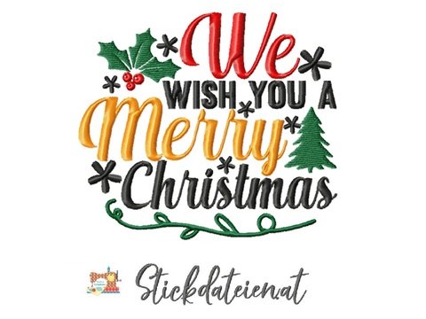Stickdatei We Wish You A Merry Christmas, Stickvorlage frohe Weihnachten