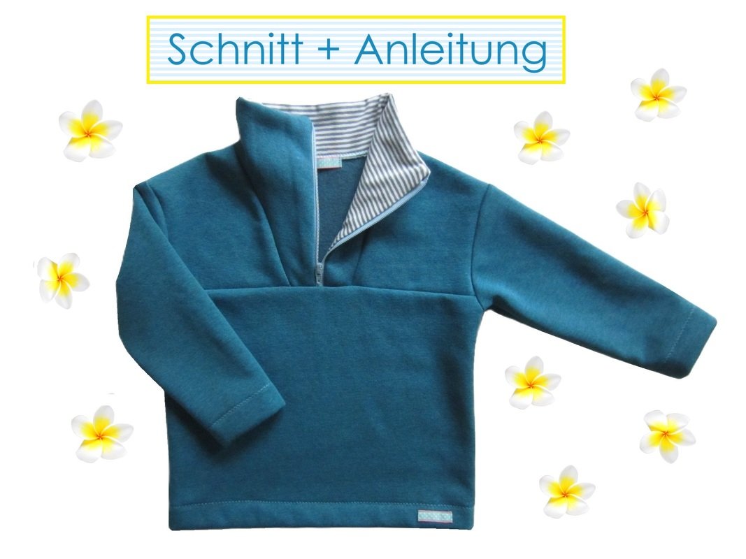 Schnitt und Anleitung Troyer Zip-Pullover Gr.80-140