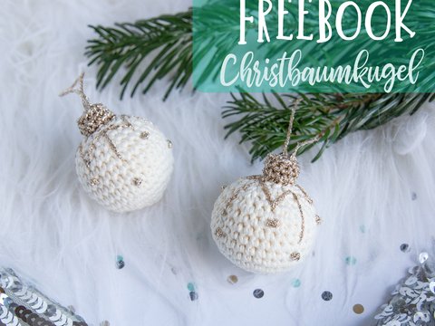 Freebie Christbaumkugeln häkeln