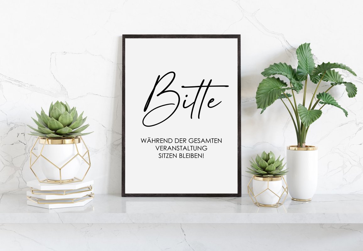 Poster BITTE während der gesamten Veranstaltung sitzen bleiben Poster Bad